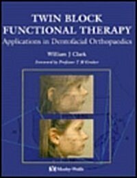 [중고] Twin-Block Functional Therapy (Hardcover)