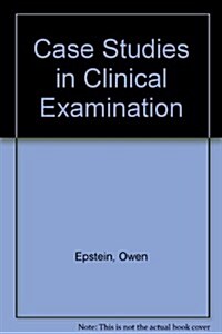 Case Studies in Clinical Examination (Hardcover)