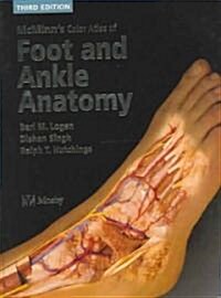 McMinns Color Atlas Of Foot And Ankle Anatomy (Hardcover, 3rd)