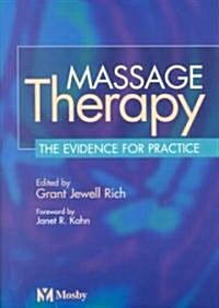 Massage Therapy: The Evidence for Practice (Paperback)