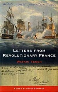 Letters from Revolutionary France (Hardcover)