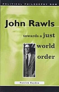 John Rawls : Towards a Just World Order (Paperback)