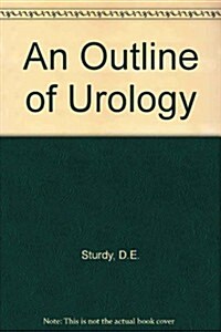 An Outline of Urology (Paperback)