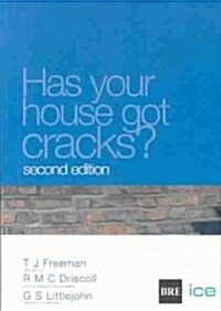 Has your House got Cracks? : A homeowners guide to subsidence and heave damage (Paperback, 2nd Edition)