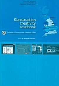 Construction Creativity Casebook (Paperback)