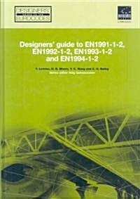 Designers Guide to En 1991-1-2, En 1992-1-2, En 1993-1-2 and En 1994-1-2 (Hardcover)
