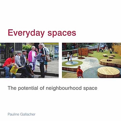 Everyday Spaces (Paperback)
