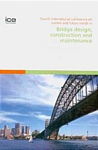 Fourth International Conference on Current and Future Trends in Bridge Design, Construction and Maintenance (Hardcover)