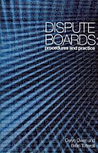 Dispute Boards (Hardcover)