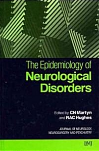 The Epidemiology of Neurological Disorders (Hardcover)