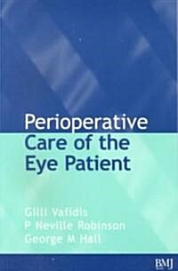 Perioperative Care of the Eye Patient (Paperback)