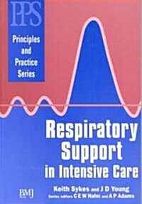 Respiratory Support in Intensive Care (Paperback, 2, Revised)