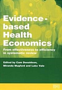 Evidence-based Health Economics (Paperback)