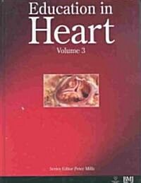 Education in Heart (Hardcover, 3, Revised)