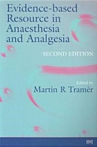 Evidence-Based Resource in Anaesthesia and Analgesia (Paperback, 2, Revised)