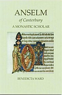 Anselm of Canterbury: A Monastic Scholar (Paperback, 3)