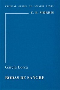 Garcia Lorca : Bodas de Sangre (Paperback)