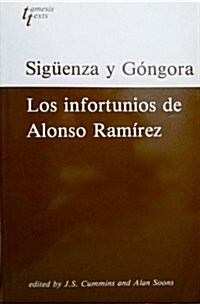 Carlos de Siguenza y Gongora: Los Infortunios de Alonso Ramirez (Paperback)