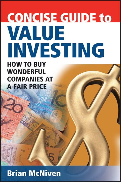 Concise Guide to Value Investing: How to Buy Wonderful Companies at a Fair Price (Paperback)