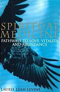 Spiritual Medicine (Paperback)
