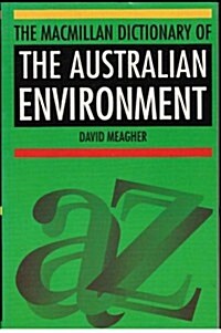 The Macmillan Dictionary of the Australian Environment (Paperback)
