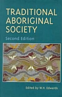 Traditional Aboriginal Society (Hardcover, 2nd)