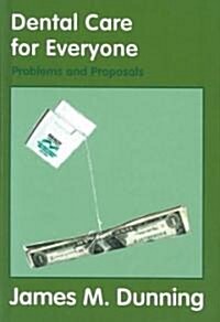 Dental Care for Everyone (Hardcover)