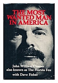 The Most Wanted Man in America (Hardcover)