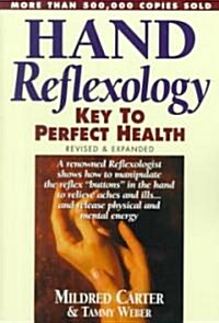 [중고] Hand Reflexology: Key to Perfect Health (Paperback, Revised and Exp)