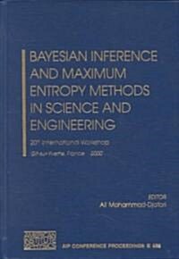 Bayesian Inference and Maximum Entropy Methods in Science and Engineering: 20th International Workshop, GIF-Sur-Yvette, France, 8-13 July 2000 (Hardcover, 2001)