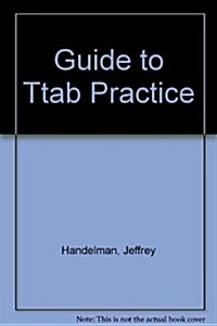 Handelmans Guide to Ttab Practice (Loose Leaf, 2)