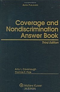Coverage and Nondiscrimination Answer Book (Hardcover, 3rd)