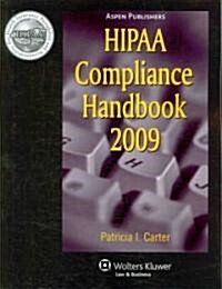 HIPAA Compliance Handbook 2009 (Paperback)
