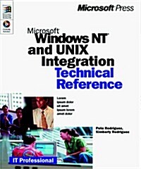 Microsoft Windows NT and Unix Integration Technical Reference [With *] (Paperback)