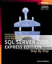 Microsoft SQL Server 2005 Express Edition Step by Step (Paperback)