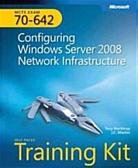 [중고] MCTS Self-Paced Training Kit, (Exam 70-642) (Hardcover, CD-ROM)