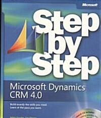 Microsoft Dynamics CRM 4.0 Step by Step (Paperback, CD-ROM)