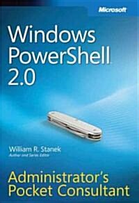 Windows Powershell 2.0: Administrators Pocket Consultant (Paperback)