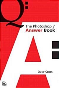 The Photoshop 7 Answer Book (Paperback)