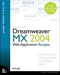 Dreamweaver Mx 2004 Web Application Recipes (Paperback)