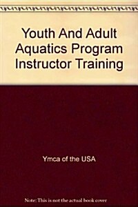 Youth And Adult Aquatics Program Instructor Training (VHS, 1st, NTS)