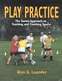 Play Practice (Paperback)