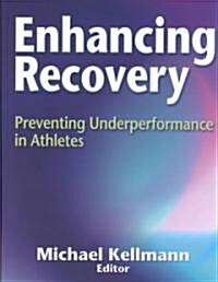 Enhancing Recovery: Preventing Under-Performance in Athletes (Hardcover)