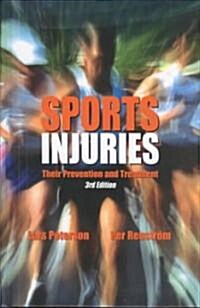 Sports Injuries: Their Prevention and Treatment - 3rd Edition (Hardcover, 3, Revised)