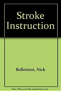 Stroke Instruction (VHS, 1st, NTS)