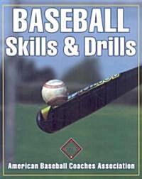 Baseball Skills and Drills Book/Video Package - Ntsc (Hardcover)