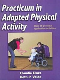 Practicum in Adapted Physical Activity (Paperback)