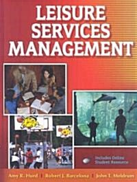 Leisure Services Management with Web Resources (Hardcover)