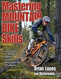 Mastering Mountain Bike Skills (Paperback, 2)