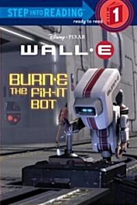 [중고] Burn-E the Fix-It Bot (Disney/Pixar Wall-E) (Paperback)